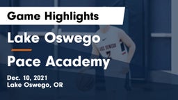 Lake Oswego  vs Pace Academy Game Highlights - Dec. 10, 2021