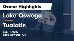 Lake Oswego  vs Tualatin  Game Highlights - Feb. 1, 2022