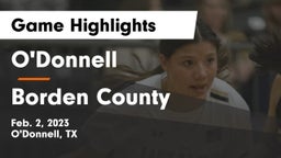 O'Donnell  vs Borden County  Game Highlights - Feb. 2, 2023