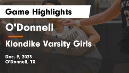 O'Donnell  vs Klondike Varsity Girls Game Highlights - Dec. 9, 2023