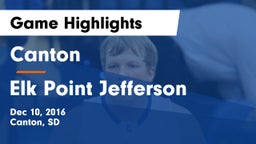Canton  vs Elk Point Jefferson Game Highlights - Dec 10, 2016