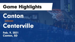 Canton  vs Centerville  Game Highlights - Feb. 9, 2021
