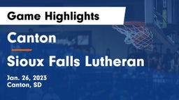 Canton  vs Sioux Falls Lutheran Game Highlights - Jan. 26, 2023