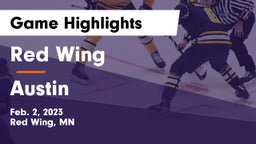 Red Wing  vs Austin  Game Highlights - Feb. 2, 2023