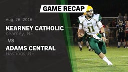 Recap: Kearney Catholic  vs. Adams Central  2016