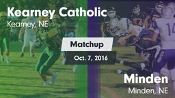 Matchup: Kearney Catholic Hig vs. Minden  2016