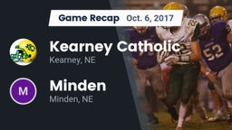 Recap: Kearney Catholic  vs. Minden  2017