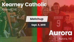 Matchup: Kearney Catholic vs. Aurora  2019