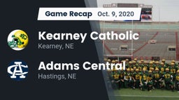 Recap: Kearney Catholic  vs. Adams Central  2020