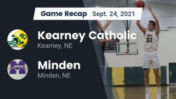Recap: Kearney Catholic  vs. Minden  2021