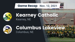 Recap: Kearney Catholic  vs. Columbus Lakeview  2021