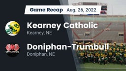 Recap: Kearney Catholic  vs. Doniphan-Trumbull  2022