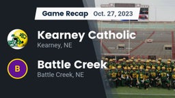 Recap: Kearney Catholic  vs. Battle Creek  2023