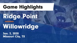 Ridge Point  vs Willowridge  Game Highlights - Jan. 2, 2020