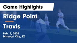 Ridge Point  vs Travis  Game Highlights - Feb. 5, 2020