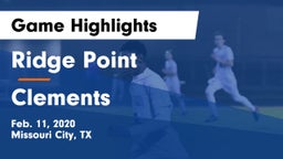 Ridge Point  vs Clements  Game Highlights - Feb. 11, 2020