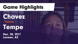Chavez  vs Tempe  Game Highlights - Dec. 30, 2017