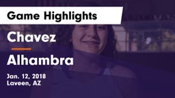 Chavez  vs Alhambra  Game Highlights - Jan. 12, 2018