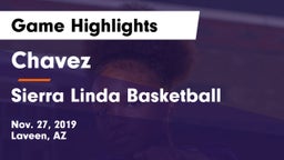 Chavez  vs Sierra Linda Basketball Game Highlights - Nov. 27, 2019