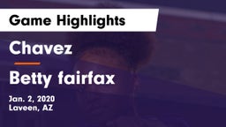 Chavez  vs Betty fairfax  Game Highlights - Jan. 2, 2020