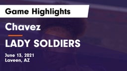 Chavez  vs LADY SOLDIERS Game Highlights - June 13, 2021