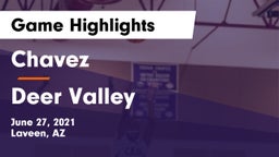 Chavez  vs Deer Valley  Game Highlights - June 27, 2021