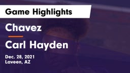 Chavez  vs Carl Hayden  Game Highlights - Dec. 28, 2021