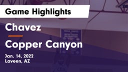 Chavez  vs Copper Canyon  Game Highlights - Jan. 14, 2022