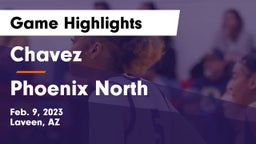 Chavez  vs Phoenix North  Game Highlights - Feb. 9, 2023