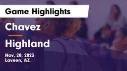Chavez  vs Highland  Game Highlights - Nov. 28, 2023