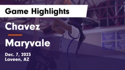 Chavez  vs Maryvale  Game Highlights - Dec. 7, 2023