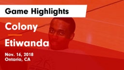 Colony  vs Etiwanda Game Highlights - Nov. 16, 2018