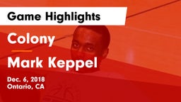 Colony  vs Mark Keppel  Game Highlights - Dec. 6, 2018