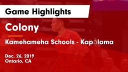 Colony  vs Kamehameha Schools - Kapalama Game Highlights - Dec. 26, 2019