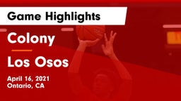 Colony  vs Los Osos  Game Highlights - April 16, 2021