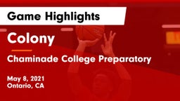 Colony  vs Chaminade College Preparatory Game Highlights - May 8, 2021