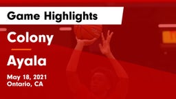 Colony  vs Ayala Game Highlights - May 18, 2021
