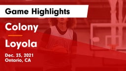 Colony  vs Loyola  Game Highlights - Dec. 23, 2021