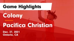 Colony  vs Pacifica Christian  Game Highlights - Dec. 27, 2021