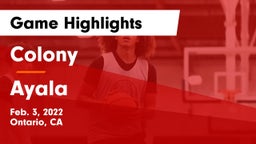 Colony  vs Ayala Game Highlights - Feb. 3, 2022