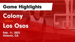 Colony  vs Los Osos  Game Highlights - Feb. 11, 2022
