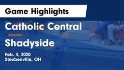Catholic Central  vs Shadyside  Game Highlights - Feb. 4, 2020