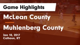 McLean County  vs Muhlenberg County Game Highlights - Jan 10, 2017