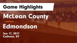 McLean County  vs Edmondson Game Highlights - Jan 17, 2017