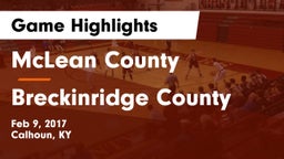 McLean County  vs Breckinridge County  Game Highlights - Feb 9, 2017
