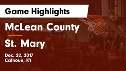 McLean County  vs St. Mary  Game Highlights - Dec. 22, 2017