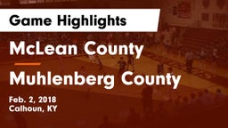 McLean County  vs Muhlenberg County  Game Highlights - Feb. 2, 2018