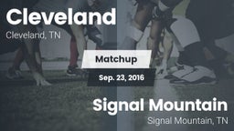 Matchup: Cleveland High vs. Signal Mountain  2016