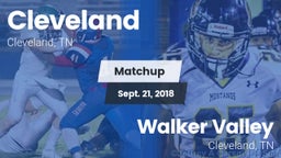 Matchup: Cleveland High vs. Walker Valley  2018