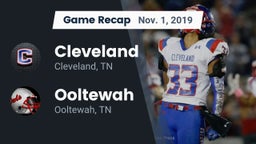 Recap: Cleveland  vs. Ooltewah  2019